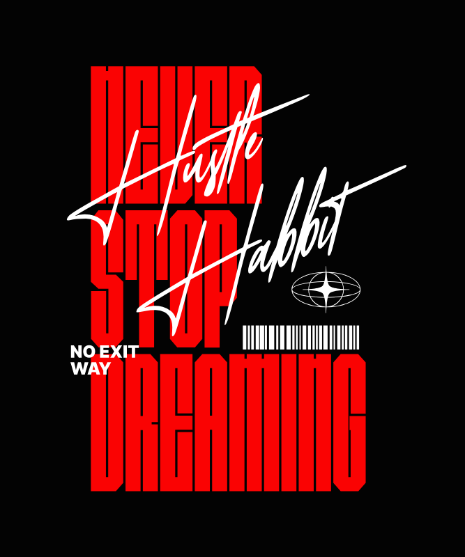 Custom Never Stop Dreaming T-Shirt