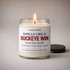 Smells Like a Buckeye Win Candle – OSU Game Day Soy Candle, Ohio State Gift, College Football Decor