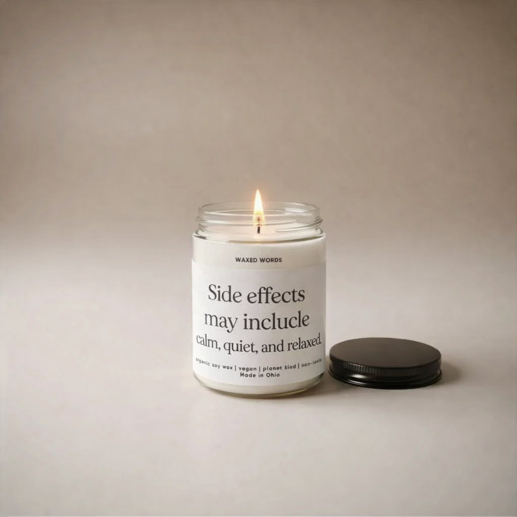 Side Effects: Calm, Quiet and Relaxed, Funny Pharmacist & Pharmacy Tech Candle, Pharmacist Gift, Pharmacist Candle